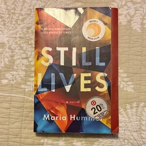 Still Lives Novel by Maria Hummel